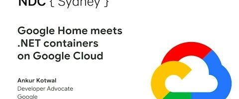 Google Home Meets .NET Containers on Google Cloud